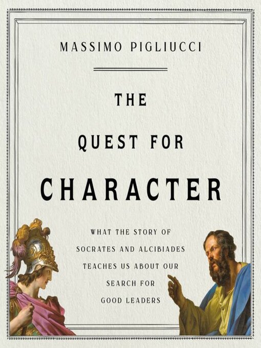 Title details for The Quest for Character by Massimo Pigliucci - Wait list